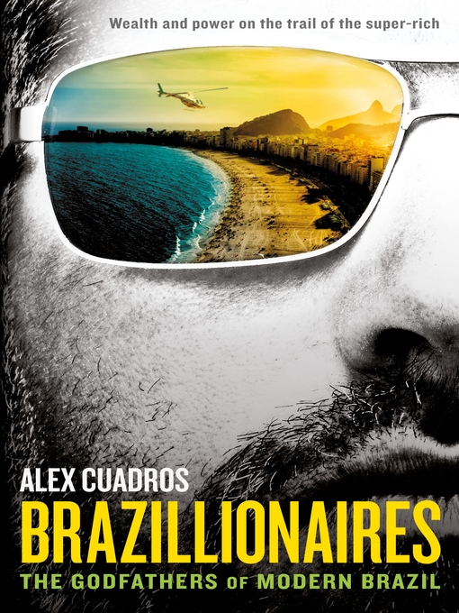 Title details for Brazillionaires by Alex Cuadros - Available